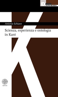 Scienza, esperienza e ontologia in Kant - Librerie.coop