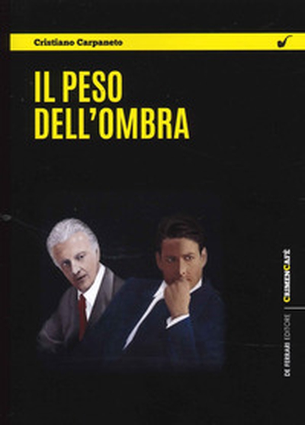 Il peso dell'ombra - Librerie.coop Il peso dell'ombra - Librerie.coop
