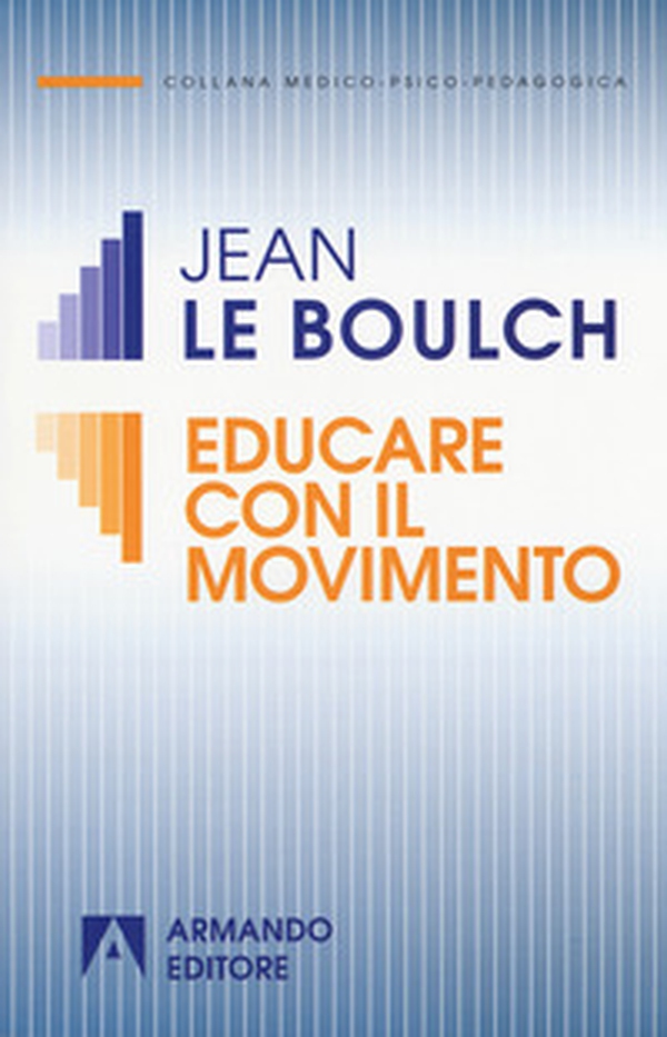 Educare con il movimento - Librerie.coop Educare con il movimento - Librerie.coop