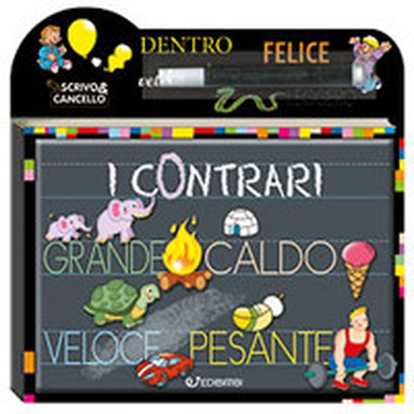 I contrari. Scrivo e cancello - Librerie.coop I contrari. Scrivo e cancello - Librerie.coop