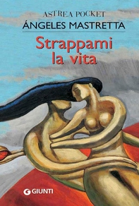 Strappami la vita - Librerie.coop