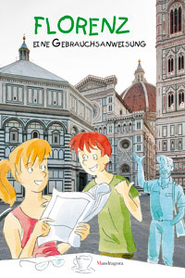 Firenze: istruzioni per l'uso. Ediz. tedesca - Librerie.coop Firenze: istruzioni per l'uso. Ediz. tedesca - Librerie.coop