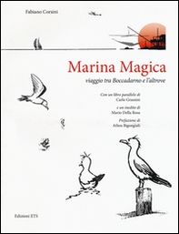 Marina magica. Viaggio tra Boccadarno e l'altrove - Librerie.coop