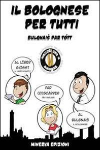 Il bolognese per tutti-Bulgnais par tótt - Librerie.coop