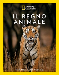 Il regno animale. Pianeta vivente - Librerie.coop