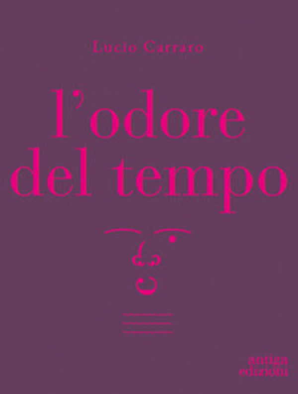 L'odore del tempo - Librerie.coop L'odore del tempo - Librerie.coop