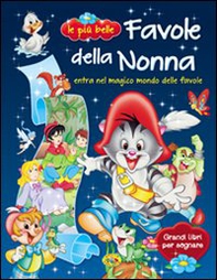 Le più belle favole della nonna - Librerie.coop