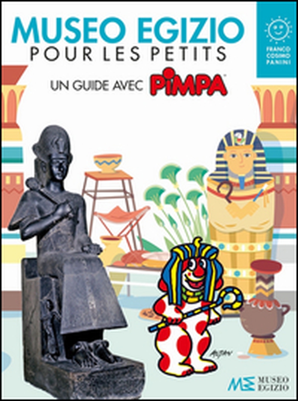 Museo egizio pour les petits. Un guide avec Pimpa. Musei in gioco - Librerie.coop Museo egizio pour les petits. Un guide avec Pimpa. Musei in gioco - Librerie.coop