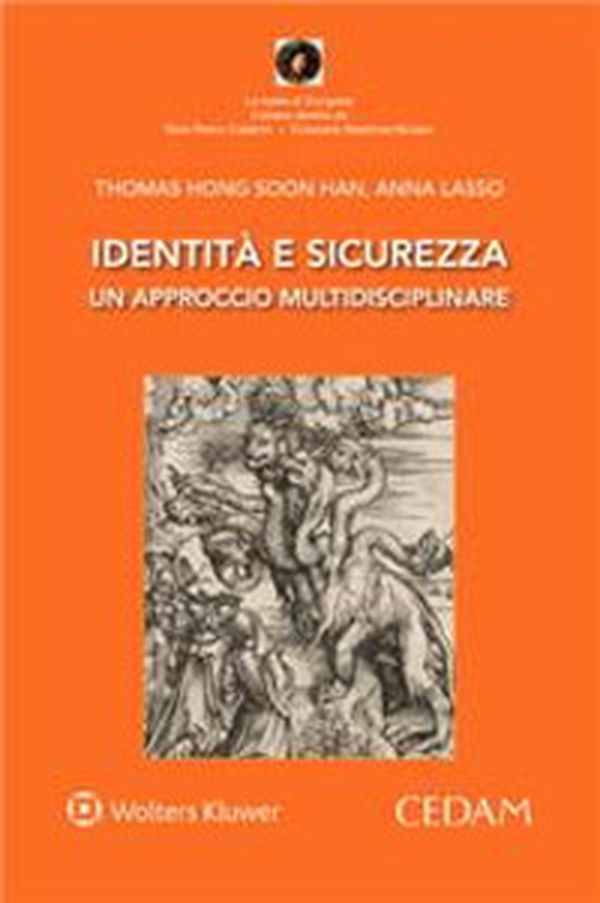 Identità e sicurezza. Un approccio multidisciplinare - Librerie.coop Identità e sicurezza. Un approccio multidisciplinare - Librerie.coop