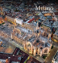 Milano vista dal cielo. Ediz. italiana e inglese - Librerie.coop