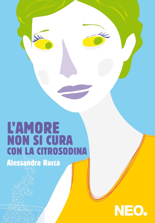 L'amore non si cura con la Citrosodina - Librerie.coop
