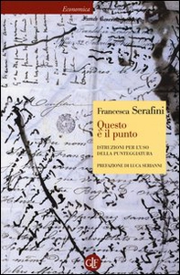 Questo è il punto. Istruzioni per l'uso della punteggiatura - Librerie.coop