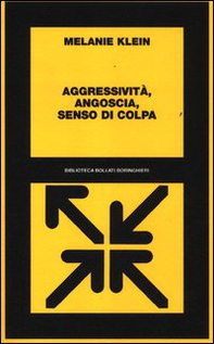 Aggressività, angoscia, senso di colpa - Librerie.coop Aggressività, angoscia, senso di colpa - Librerie.coop