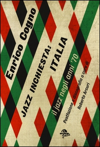 Jazz inchiesta: Italia. Il jazz negli anni '70 - Librerie.coop Jazz inchiesta: Italia. Il jazz negli anni '70 - Librerie.coop