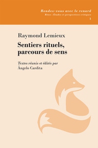 Sentiers rituels, parcours de sens. Textes réunis et édités - Librerie.coop