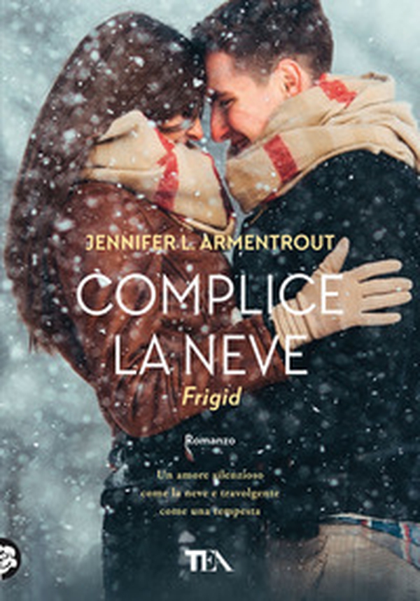 Complice la neve. Frigid - Librerie.coop Complice la neve. Frigid - Librerie.coop