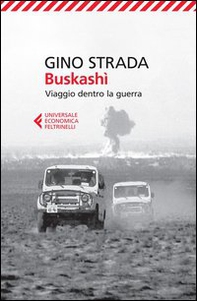 Buskashì. Viaggio dentro la guerra - Librerie.coop Buskashì. Viaggio dentro la guerra - Librerie.coop