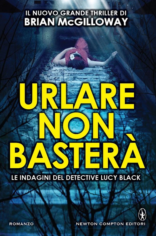 Urlare non basterà - Librerie.coop Urlare non basterà - Librerie.coop