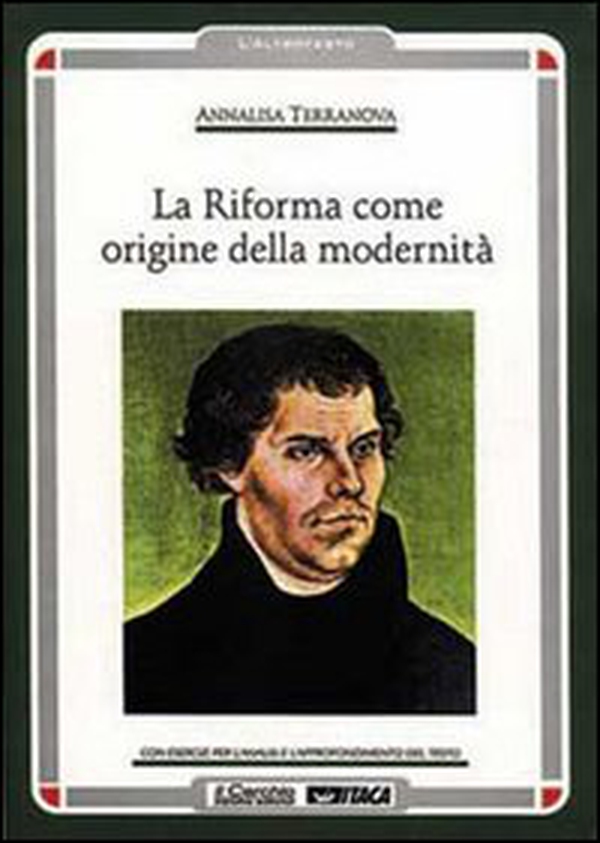La riforma come origine della modernità - Librerie.coop