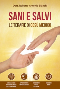 Sani e salvi. Le terapie di Gesù medico - Librerie.coop Sani e salvi. Le terapie di Gesù medico - Librerie.coop