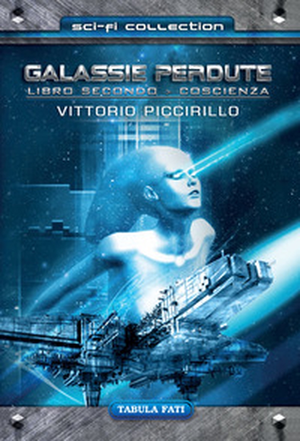 Coscienza. Galassie perdute - Vol. 2 - Librerie.coop Coscienza. Galassie perdute - Vol. 2 - Librerie.coop