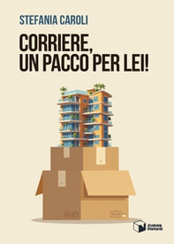 Corriere, un pacco per lei! - Librerie.coop Corriere, un pacco per lei! - Librerie.coop