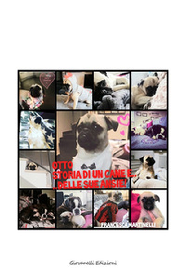 Otto. Storia di un cane e... delle sue ansie! - Librerie.coop Otto. Storia di un cane e... delle sue ansie! - Librerie.coop