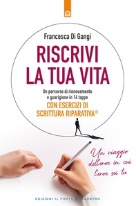 Riscrivi la tua vita - Librerie.coop