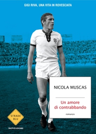 Un amore di contrabbando - Librerie.coop