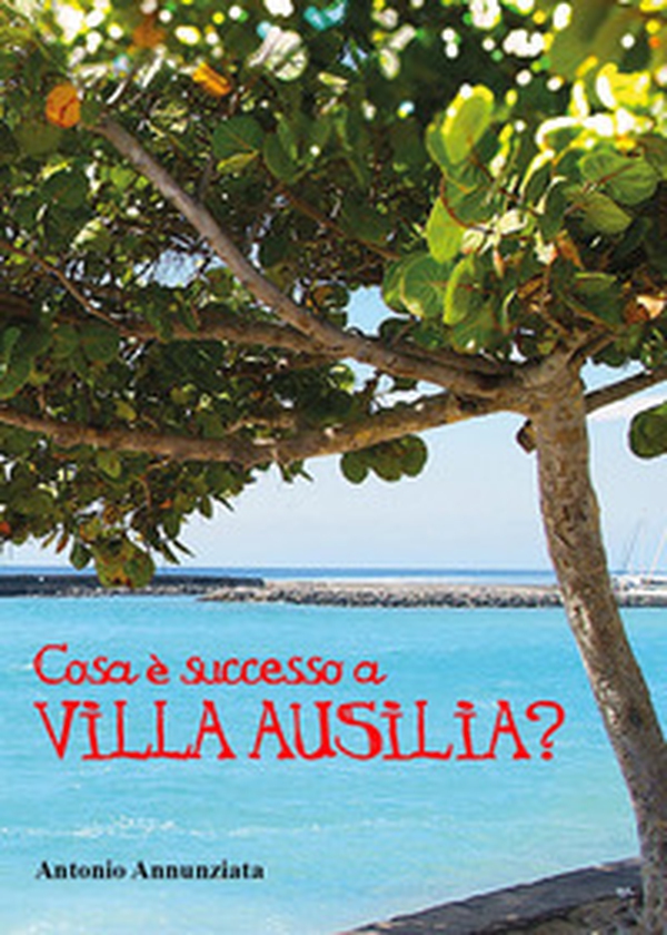 Cosa è successo a Villa Ausilia? - Librerie.coop Cosa è successo a Villa Ausilia? - Librerie.coop
