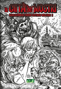 La città dei mostri. Ediz. variant - Librerie.coop