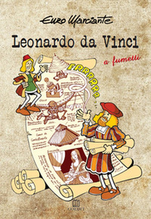Leonardo da vinci. A fumetti - Librerie.coop Leonardo da vinci. A fumetti - Librerie.coop
