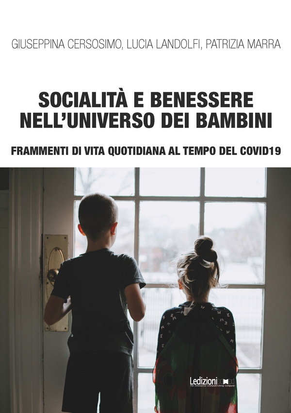 Socialità e benessere nell’universo dei bambini - Librerie.coop Socialità e benessere nell’universo dei bambini - Librerie.coop