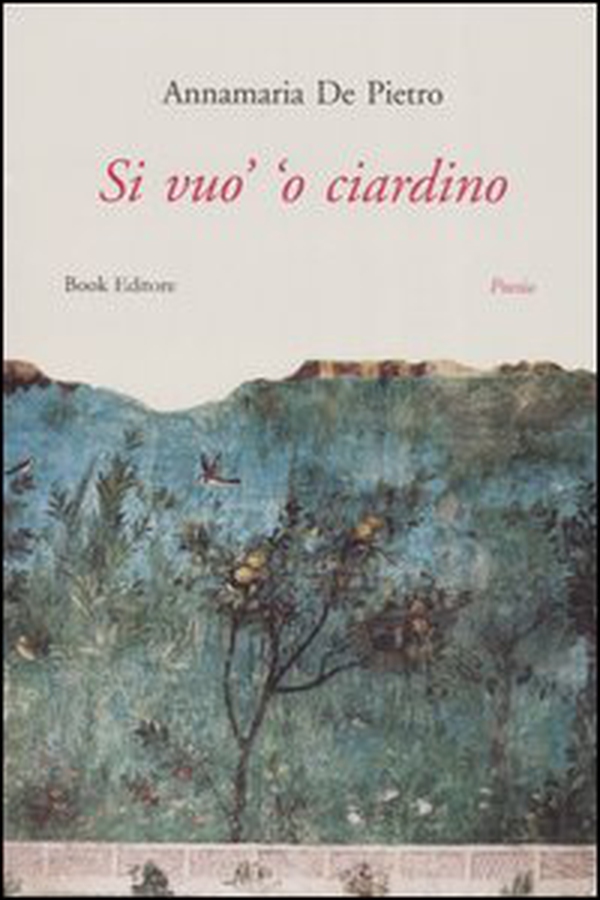 Si vuo' 'o ciardino - Librerie.coop Si vuo' 'o ciardino - Librerie.coop