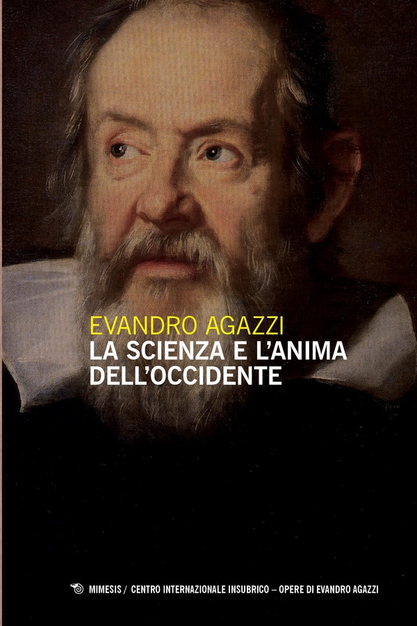 La scienza e l’anima dell’occidente - Librerie.coop La scienza e l’anima dell’occidente - Librerie.coop