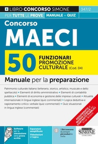 Concorso MAECI 2023 50 funzionari promozione culturale (Cod. 04). Manuale per la preparazione - Librerie.coop