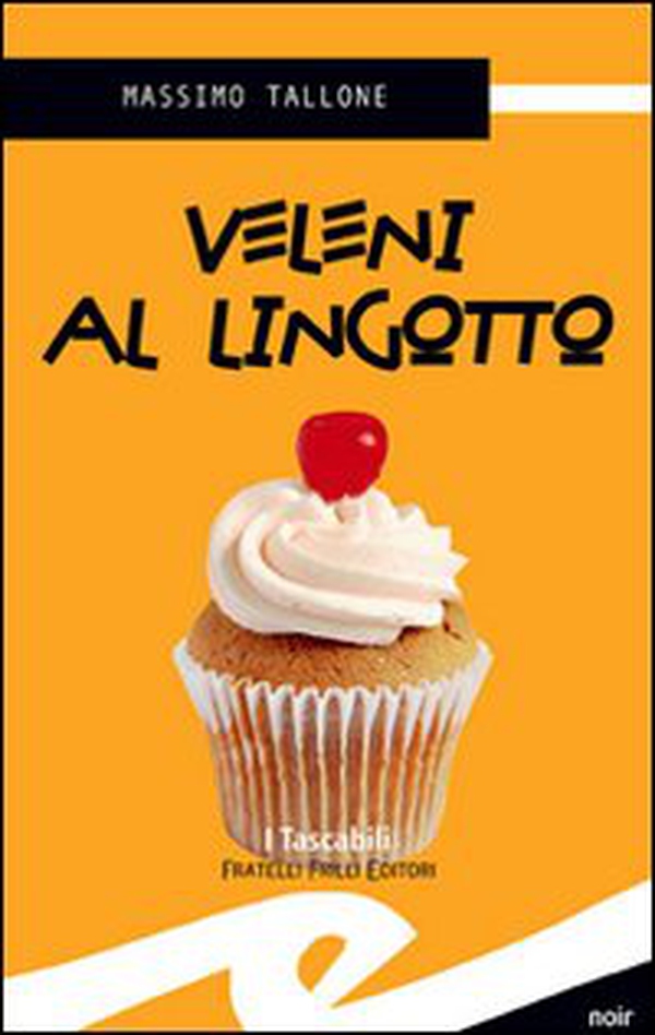 Veleni al Lingotto - Librerie.coop Veleni al Lingotto - Librerie.coop