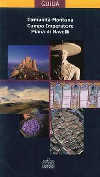 Guida alla comunita montana Campo Imperatore Piana di Navelli - Librerie.coop Guida alla comunita montana Campo Imperatore Piana di Navelli - Librerie.coop