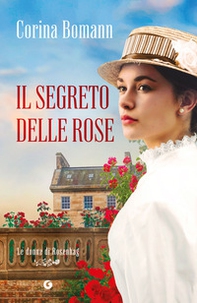 Il segreto delle rose. Le donne di Rosenhag - Vol. 2 - Librerie.coop