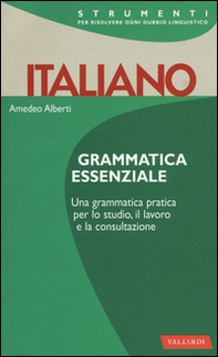 Italiano. Grammatica essenziale - Librerie.coop