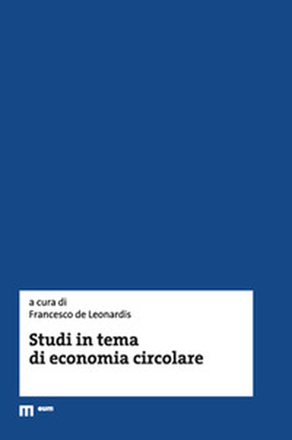 Studi in tema di economia circolare - Librerie.coop Studi in tema di economia circolare - Librerie.coop