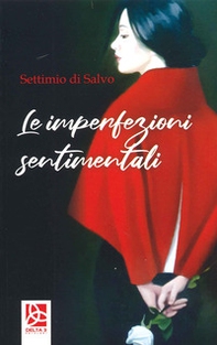 Le imperfezioni sentimentali - Librerie.coop Le imperfezioni sentimentali - Librerie.coop