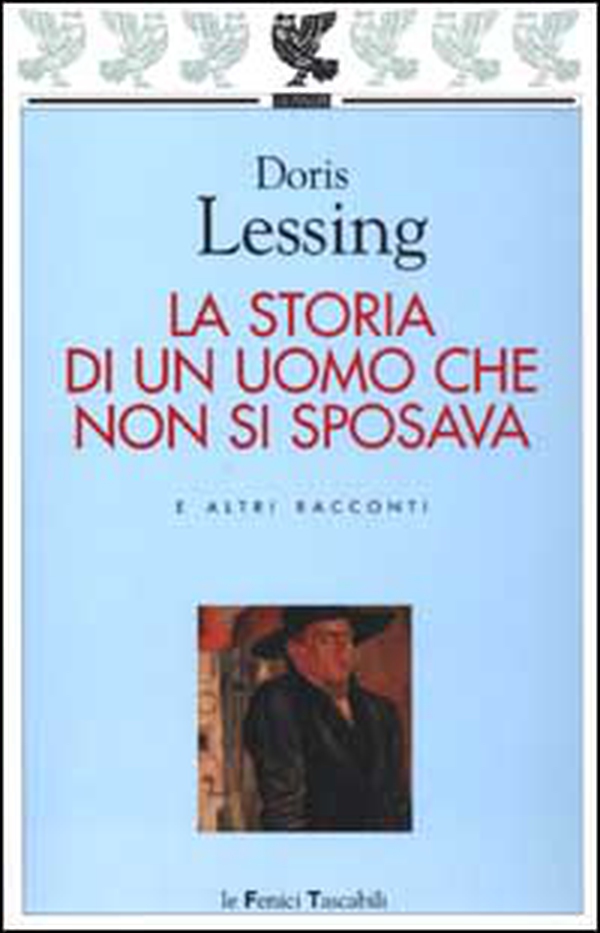 La storia di un uomo che non si sposava e altri racconti - Librerie.coop La storia di un uomo che non si sposava e altri racconti - Librerie.coop