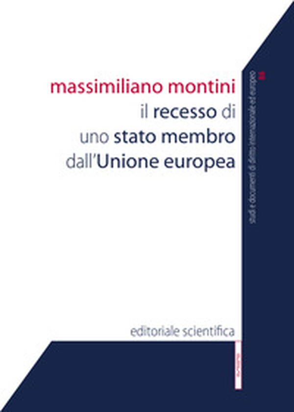 Il recesso di uno stato membro dall'Unione europea - Librerie.coop Il recesso di uno stato membro dall'Unione europea - Librerie.coop