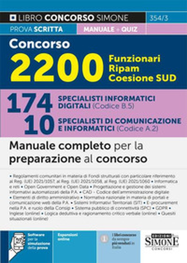 Concorso 2200 Funzionari Ripam Coesione Sud. 174 specialisti informatici digitali (Codice B.5). 10 specialisti di comunicazione e informatici (Codice A.2). Manuale completo per la preparazione al concorso - Librerie.coop Concorso 2200 Funzionari Ripam Coesione Sud. 174 specialisti informatici digitali (Codice B.5). 10 specialisti di comunicazione e informatici (Codice A.2). Manuale completo per la preparazione al concorso - Librerie.coop