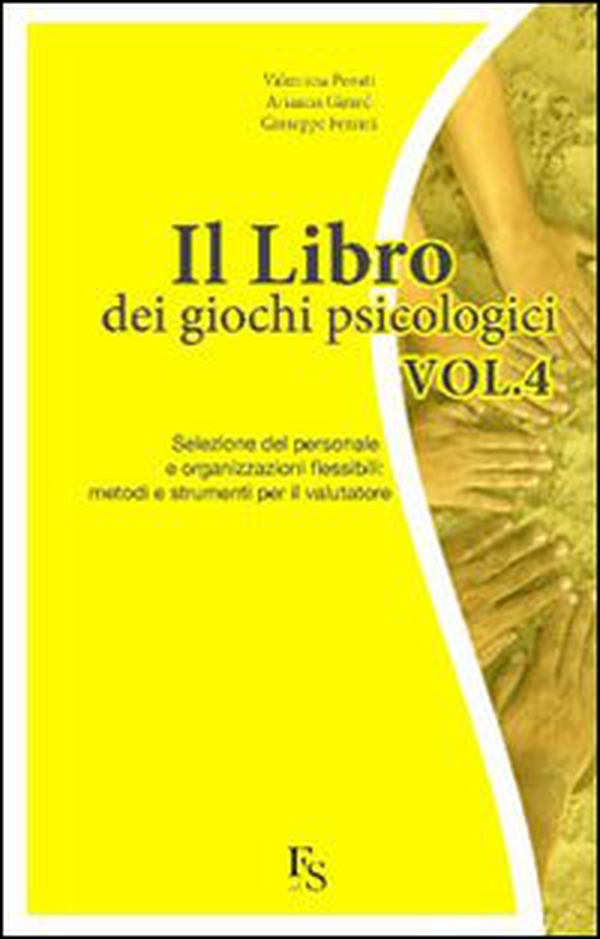 Il libro dei giochi psicologici - Vol. 4 - Librerie.coop Il libro dei giochi psicologici - Vol. 4 - Librerie.coop