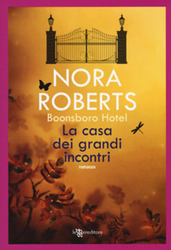 La casa dei grandi incontri. Trilogia di Boonsboro Hotel - Librerie.coop La casa dei grandi incontri. Trilogia di Boonsboro Hotel - Librerie.coop