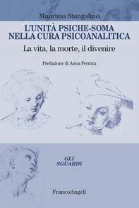 L'unità psiche-soma nella cura psicoanalitica - Librerie.coop L'unità psiche-soma nella cura psicoanalitica - Librerie.coop