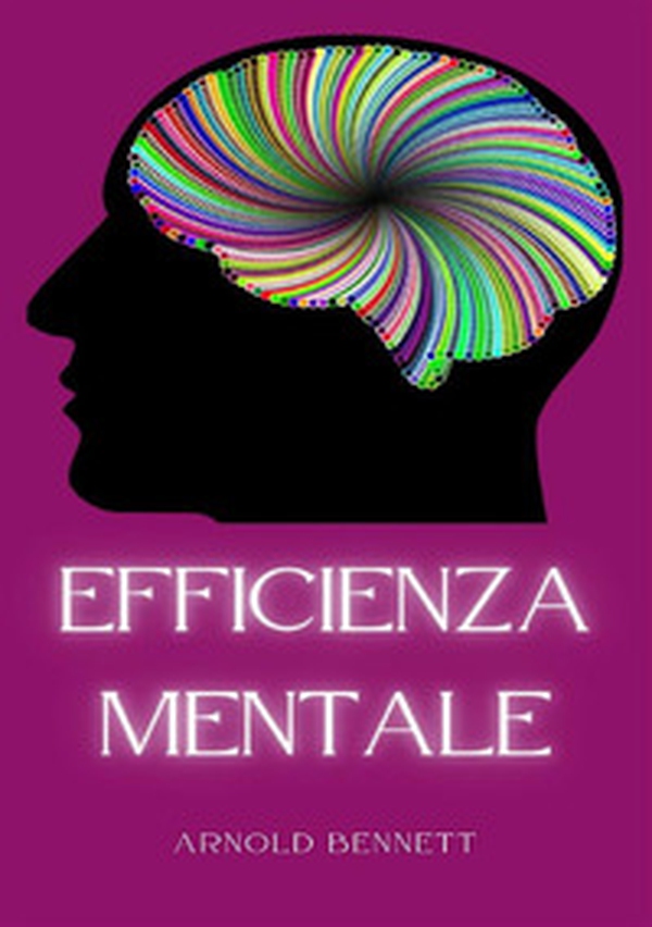 Efficienza mentale - Librerie.coop Efficienza mentale - Librerie.coop