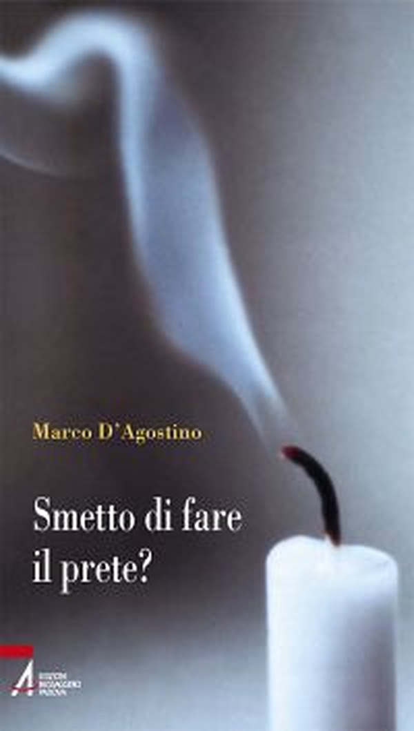 Smetto di fare il prete? - Librerie.coop Smetto di fare il prete? - Librerie.coop